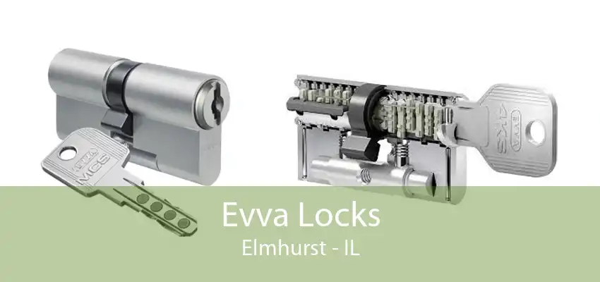 Evva Locks Elmhurst - IL