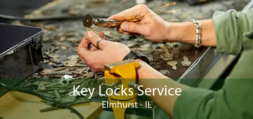 Key Locks Service Elmhurst - IL