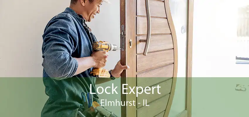 Lock Expert Elmhurst - IL