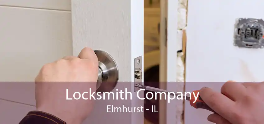 Locksmith Company Elmhurst - IL